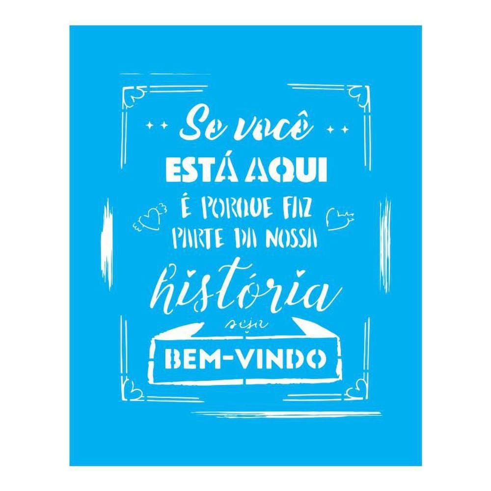 Stencil Tamako Se Você Esta Aqui - 20X25Cm - Ref B704