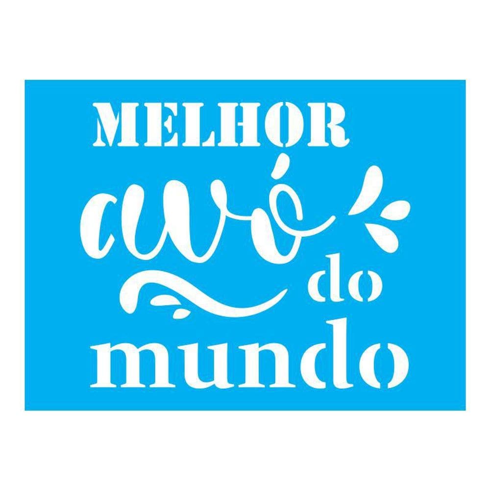 Stencil Tamako Melhor Avó Do Mundo - 15X20Cm - Ref A2861