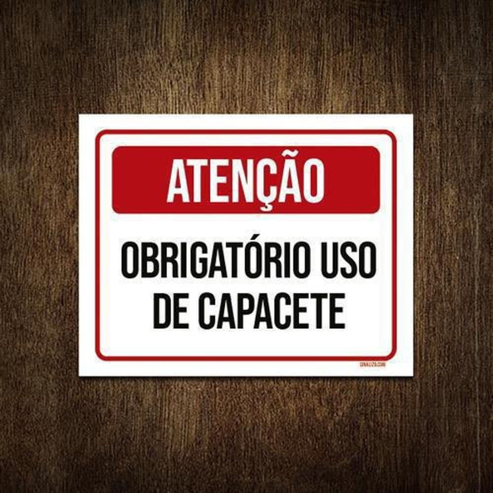 Placa Sinalização - Atenção Obrigatório Capacete 27X35