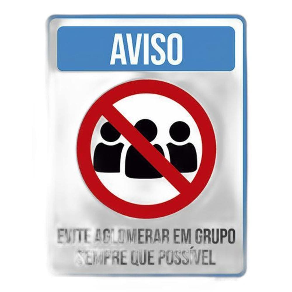 Kit 5 Placa Evite Aglomerar Grupo Sempre Possível36X46
