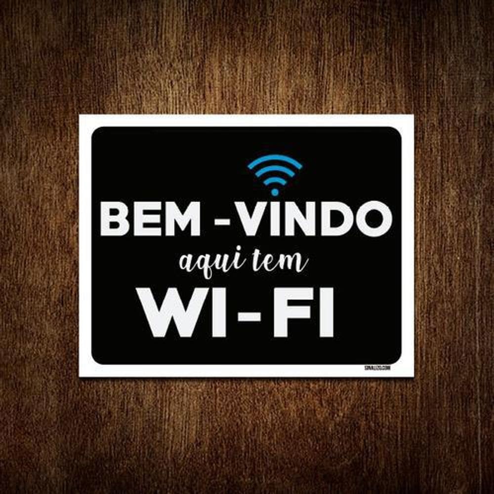 Placa Decorativa - Bem Vindo Aqui Tem Wi-Fi 27X35