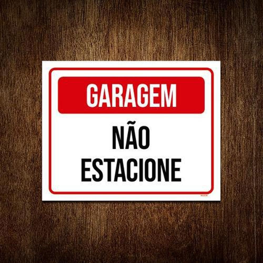 Kit 3 Placas Garagem Não Estacione