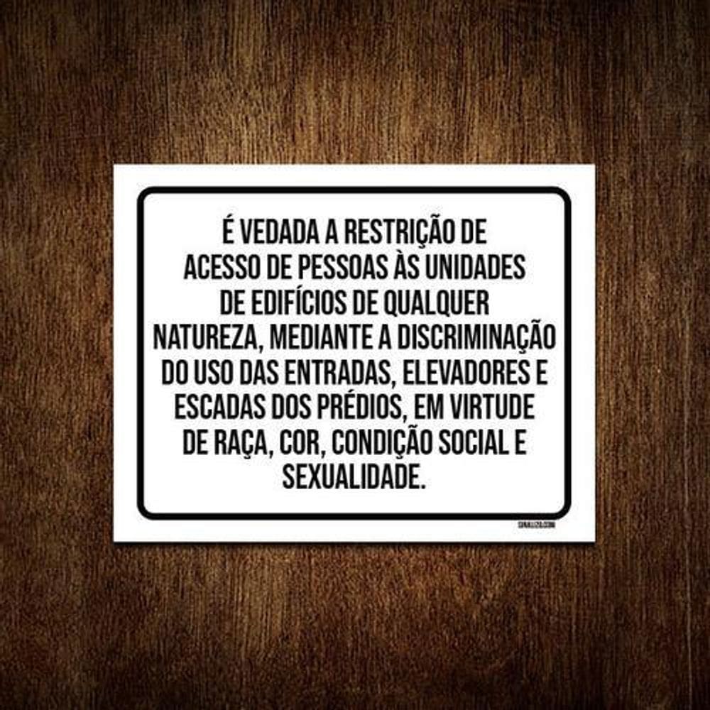 Kit 3 Placas Vedada Restrição Descriminação Condomínio