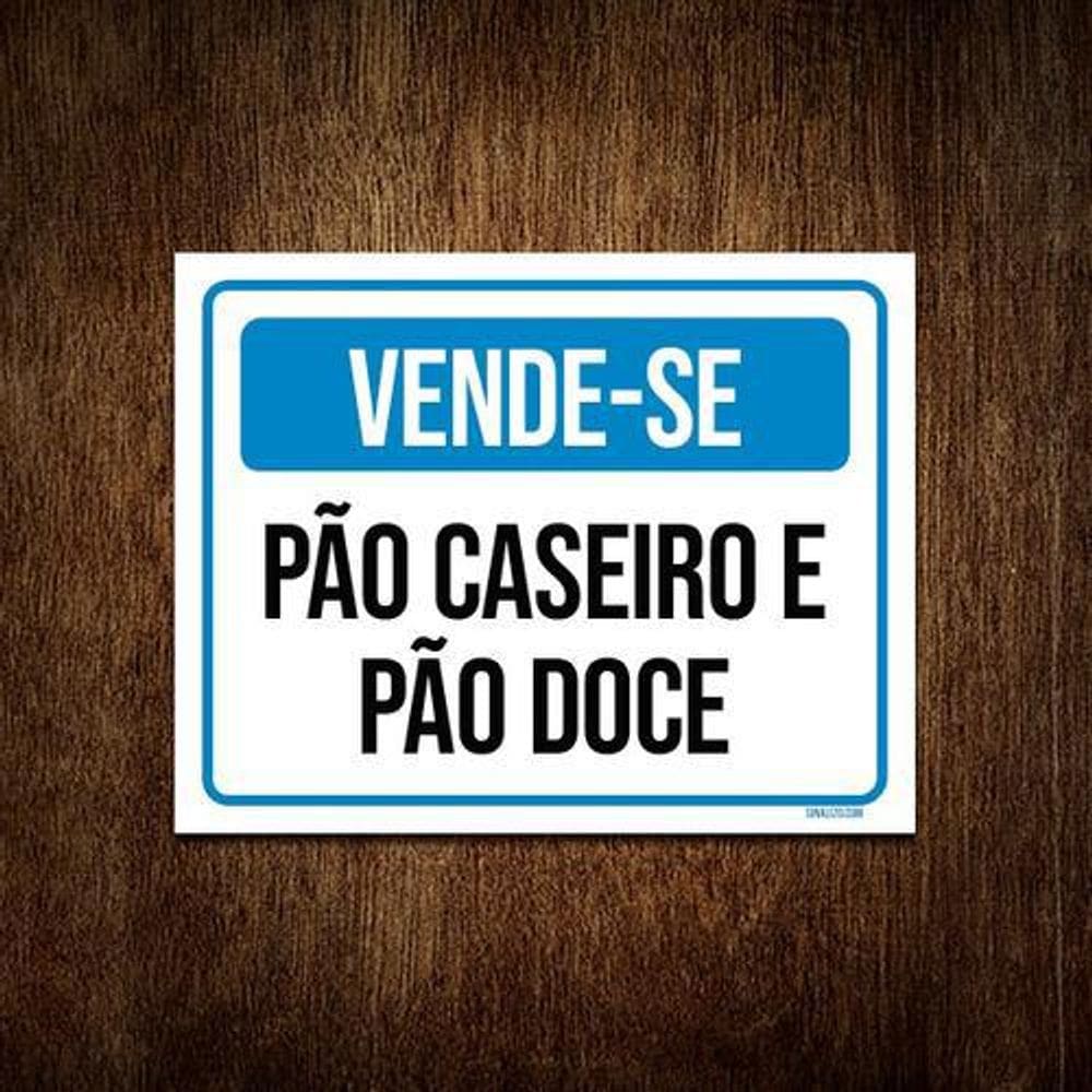Placa Vende-Se Pão Caseiro E Pão Doce 18X23