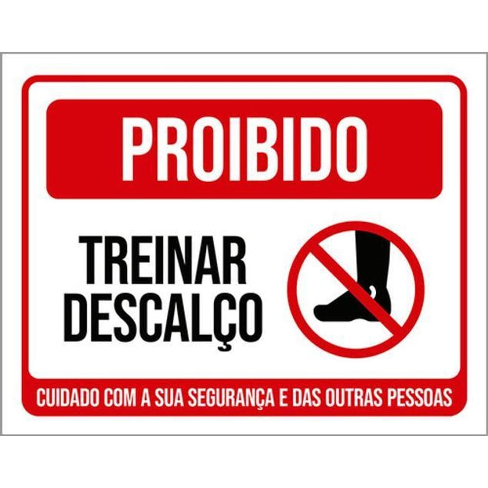 Kit 3 Placas Proibido Treinar Descalço