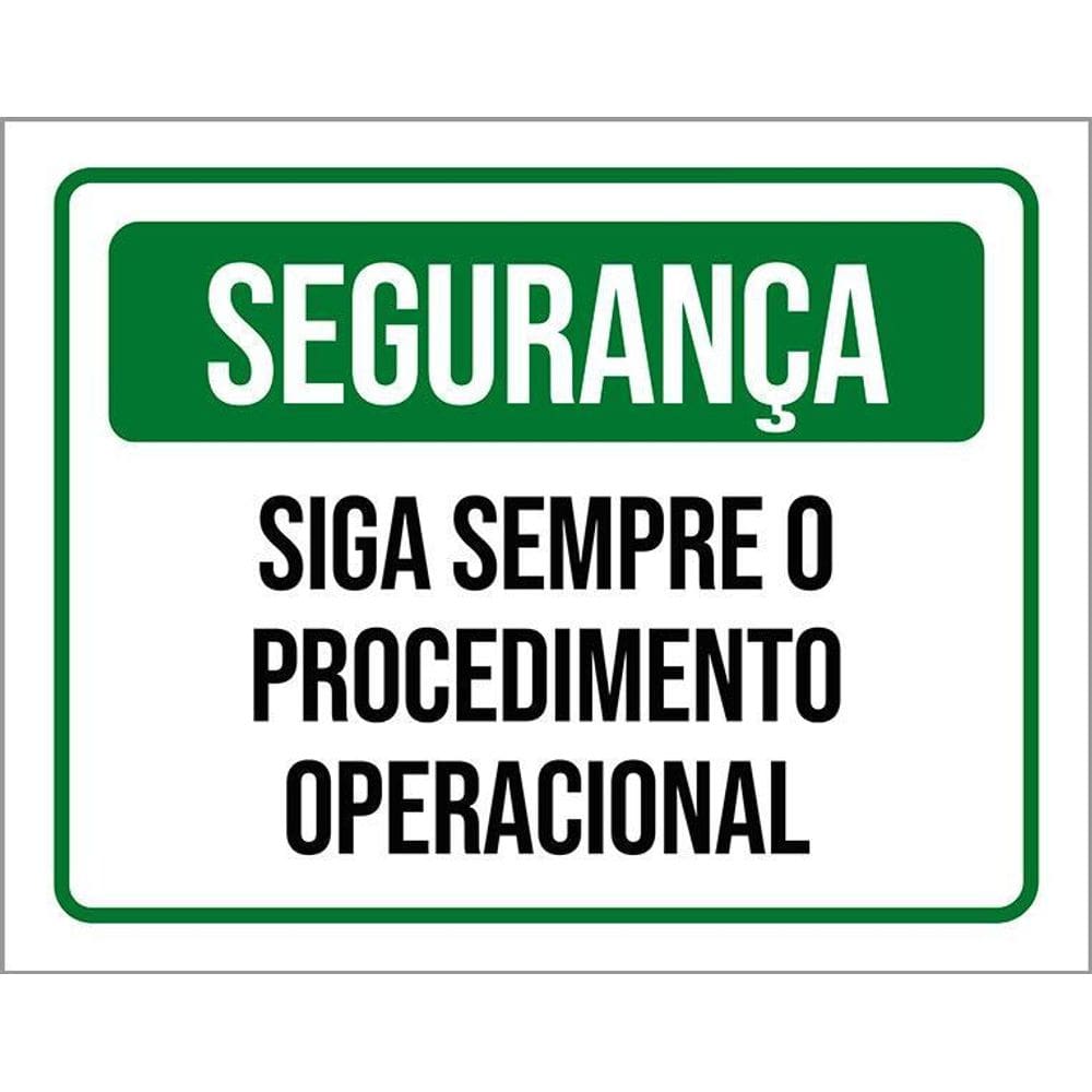 Placa Sinalização - Segurança Siga Sempre Procedimento 36X46