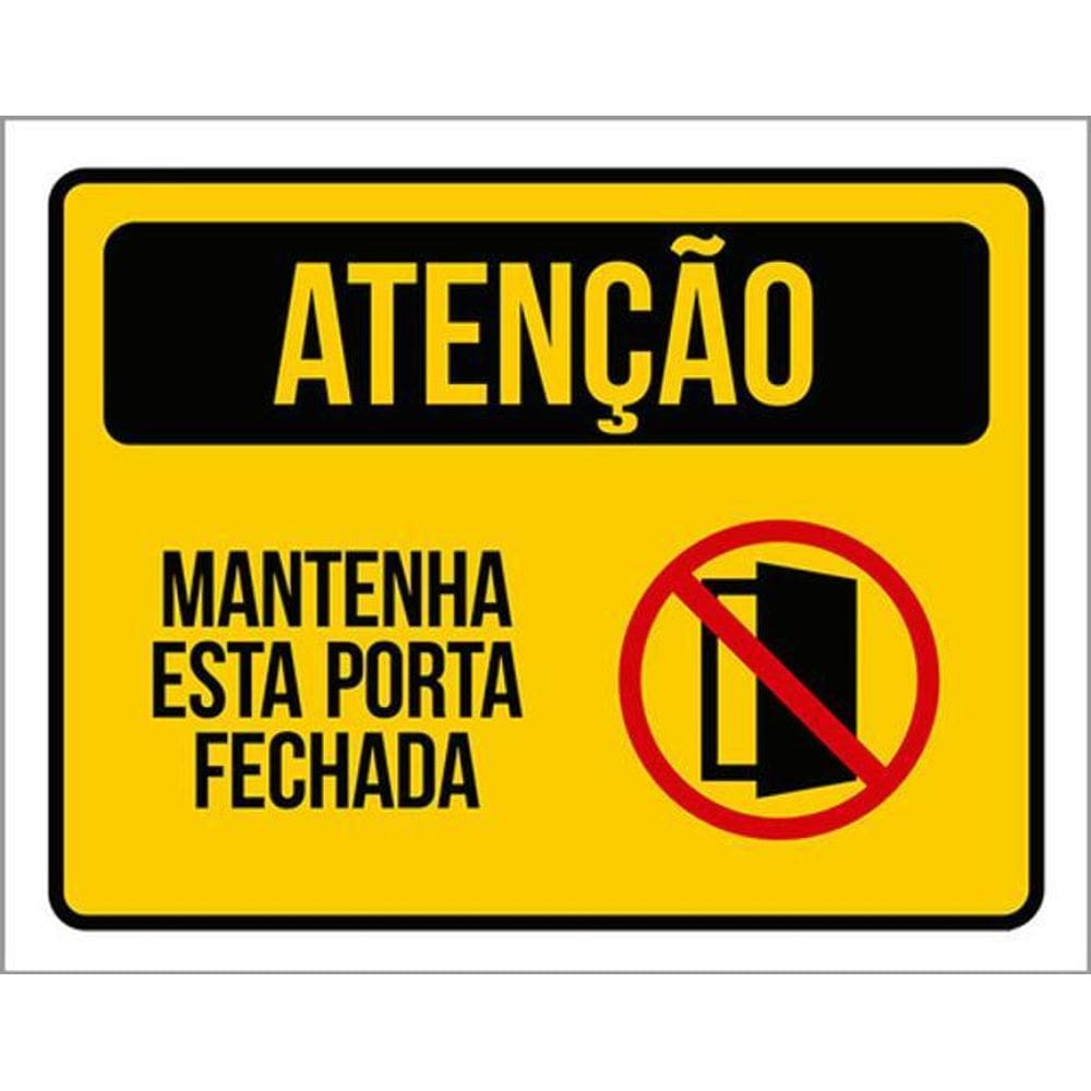Kit 10 Placas Mantenha Esta Porta Fechada 36X46
