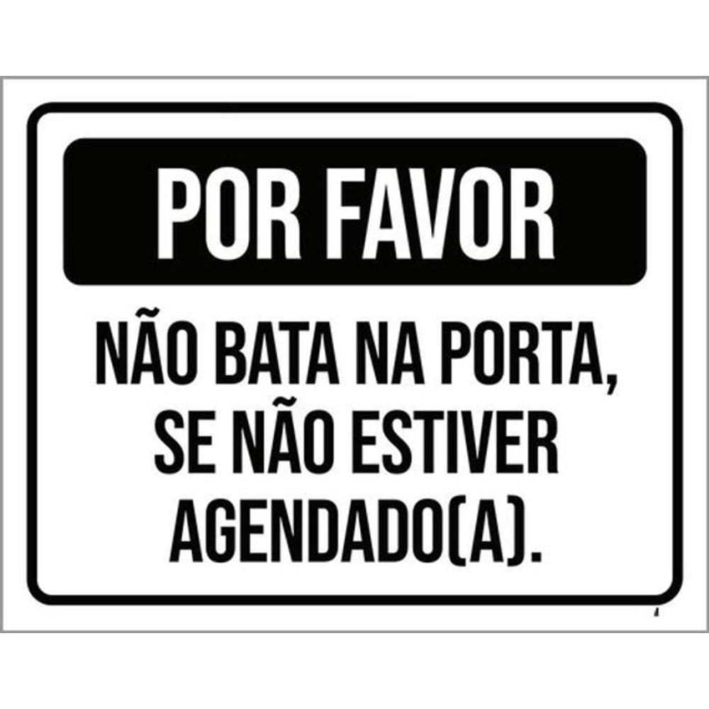 Kit 3 Placas Por Favor Não Bata Porta Sem Agendamento