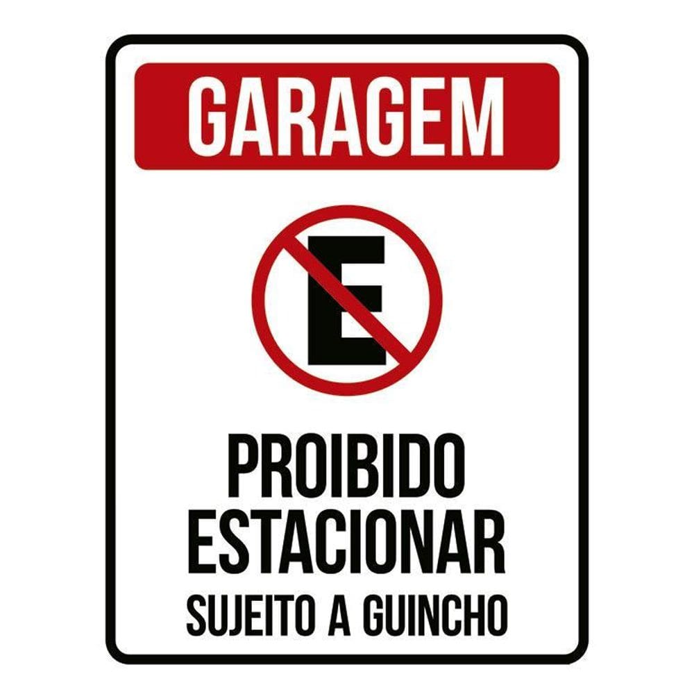 Placa Garagem Proibido Estacionar Sujeito A Guincho 36X46
