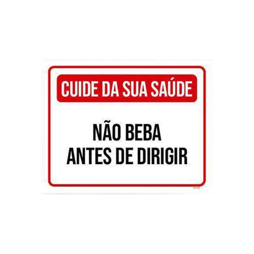 Placa Cuide Saúde Não Beba Antes Dirigir 36X46
