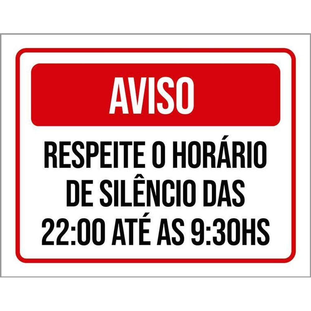 Placa Sinalização Aviso Respeite Horário De Silêncio 36X46