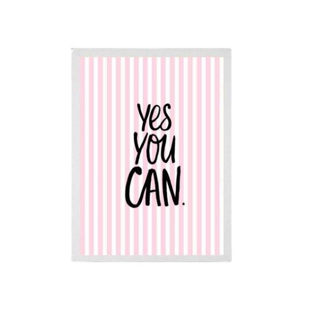 Quadro Decorativo Frase Yes You Can 45X34 C/Vidro - Branca