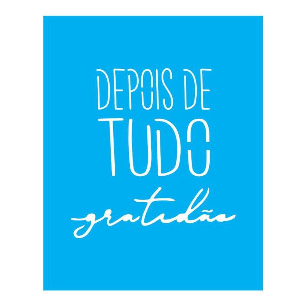 Stencil Tamako Depois De Tudo Gratidão - 20X25 - Ref B535