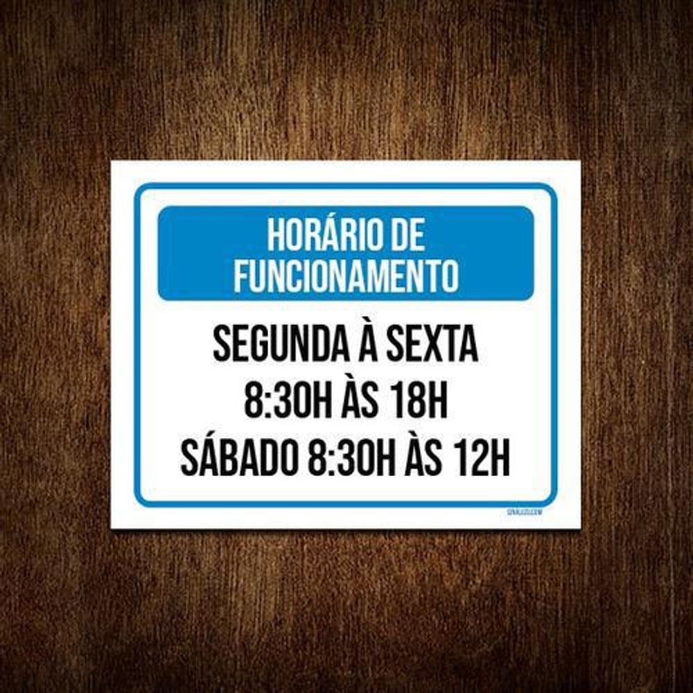 Kit 10 Placa Azul Horário Segunda Sexa 8 As 18 Sabado 12