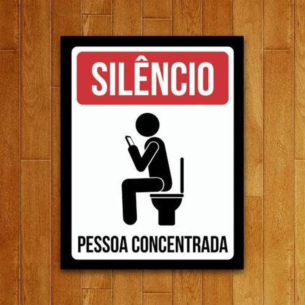 Placa Decorativa - Silêncio Pessoa Concentrada 36X46