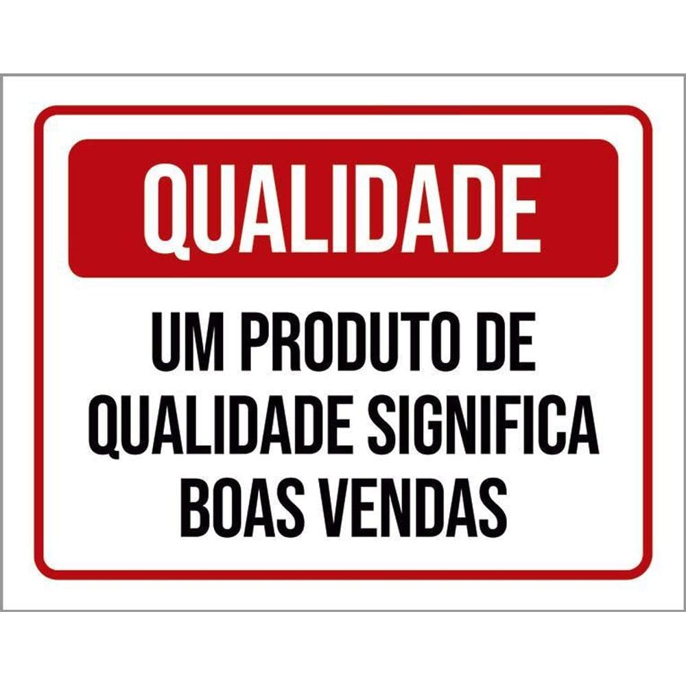 Placa Qualidade Produto Significa Boas Vendas 36X46