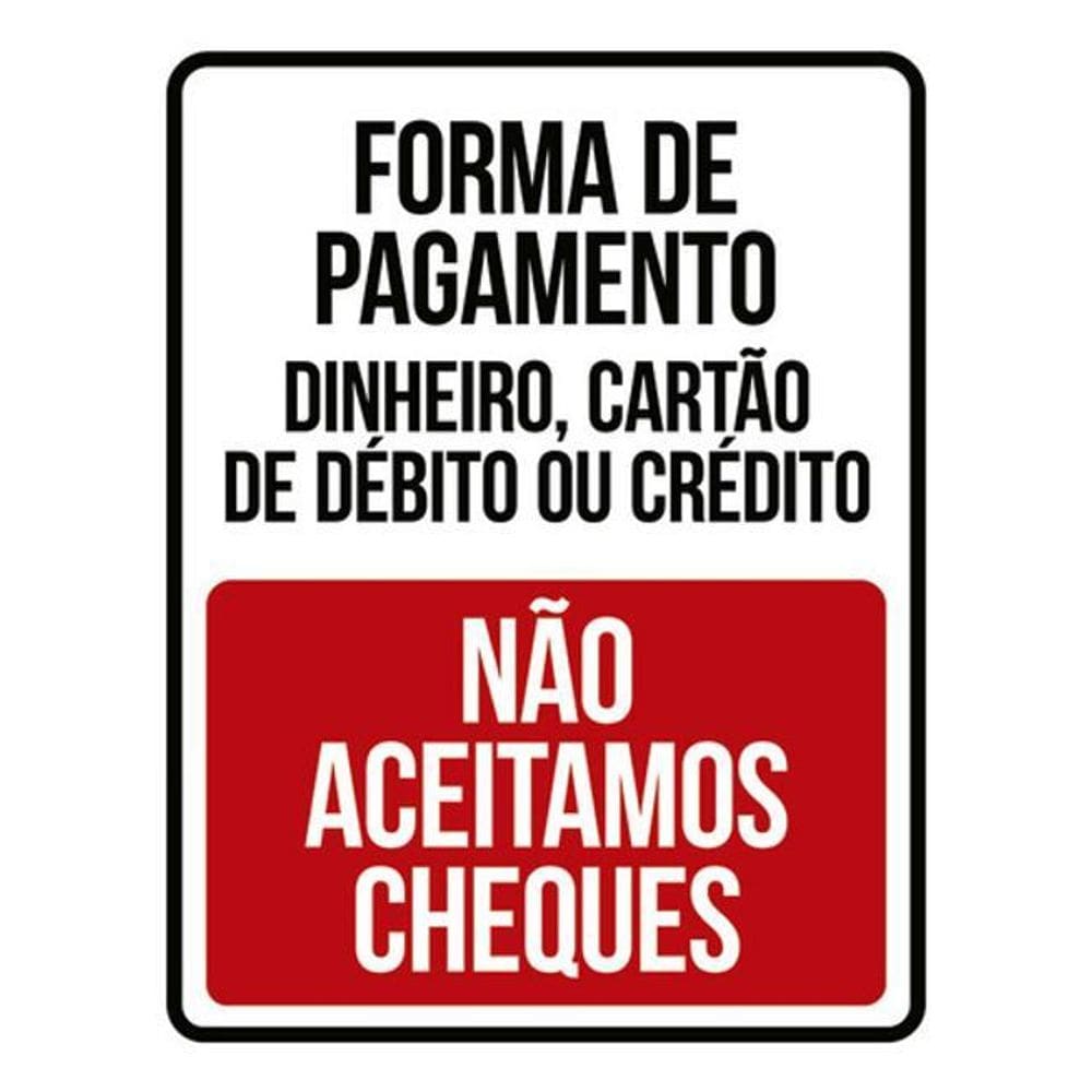 Kit 10 Placas Forma Pagamento Não Aceitamos Cheques 36X46