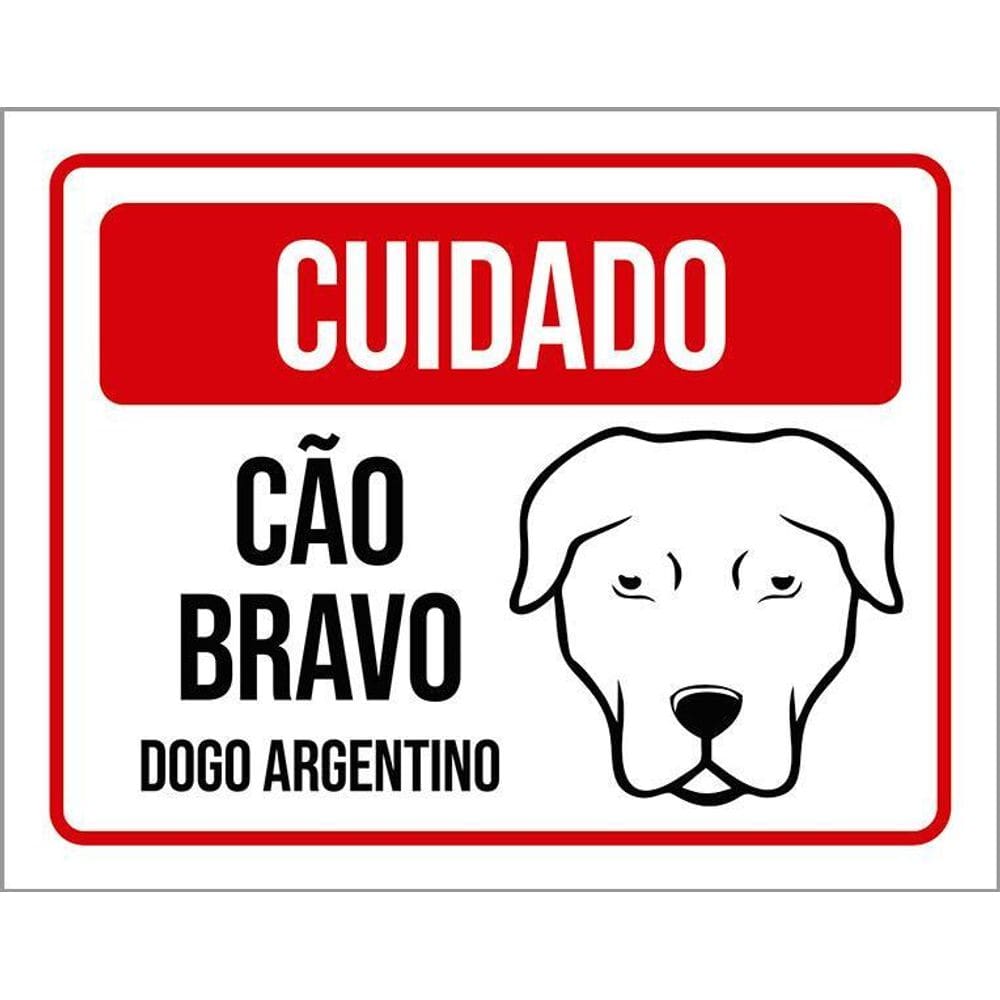 Placa Cuidado Cão Cachorro Bravo Dogo Argentino 36X46