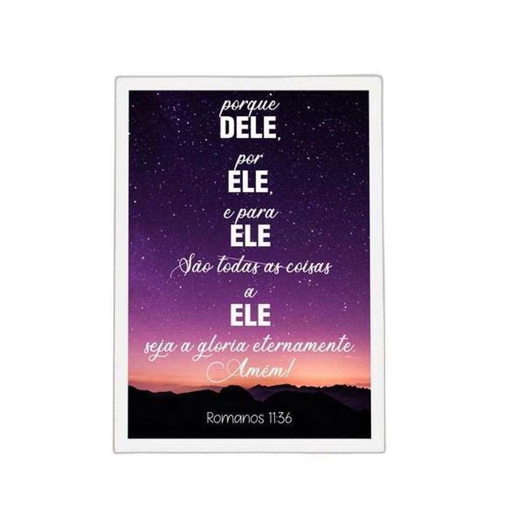 Quadro Romanos 11:36 Seja A Glória 45X34Cm Moldura Branca
