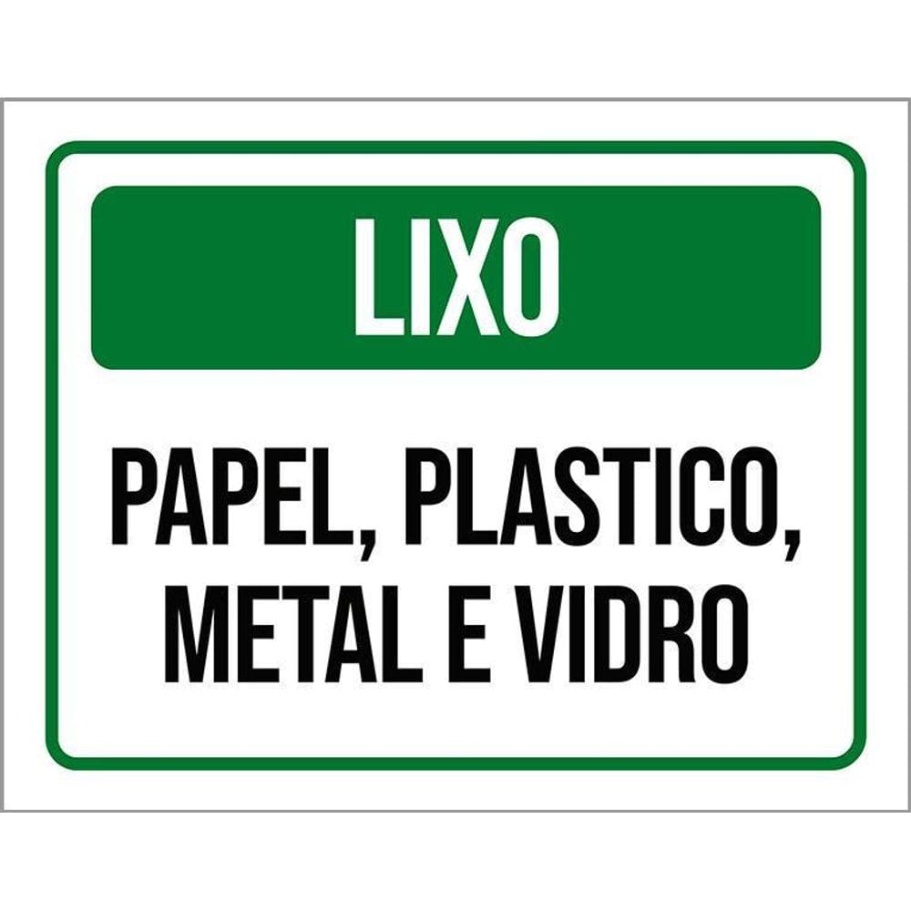 Placa Sinalização Lixo Papel Plástico Metal Vidro Ver 36X46