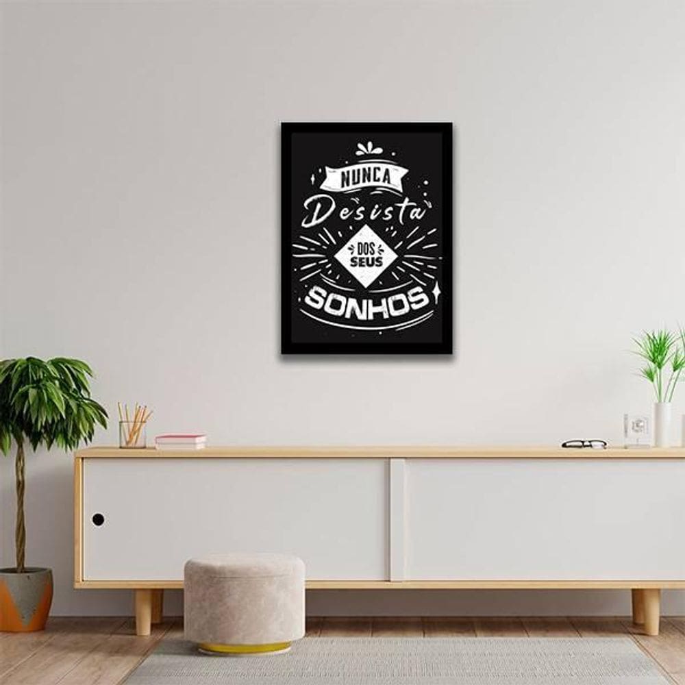 Quadro Nunca Desista Dos Seus Sonhos 24X18 Com Vidro Preta