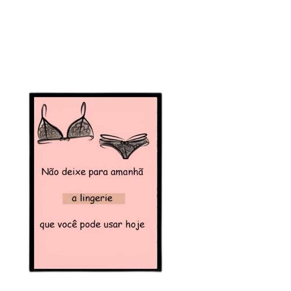 Quadro Decorativo Frase Lingerie 45X34Cm - Com Vidro Preta