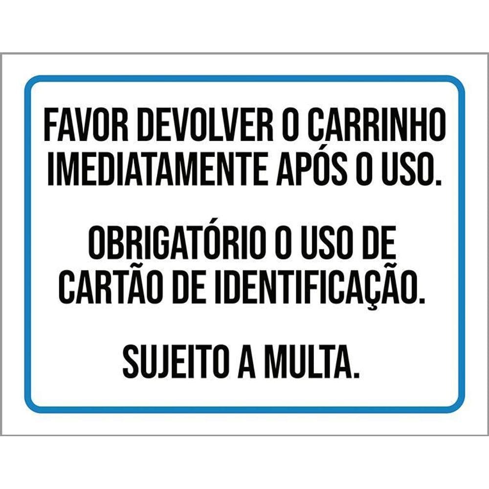 Placa Favor Devolver O Carrinho Imediatamente Após Uso 36X46