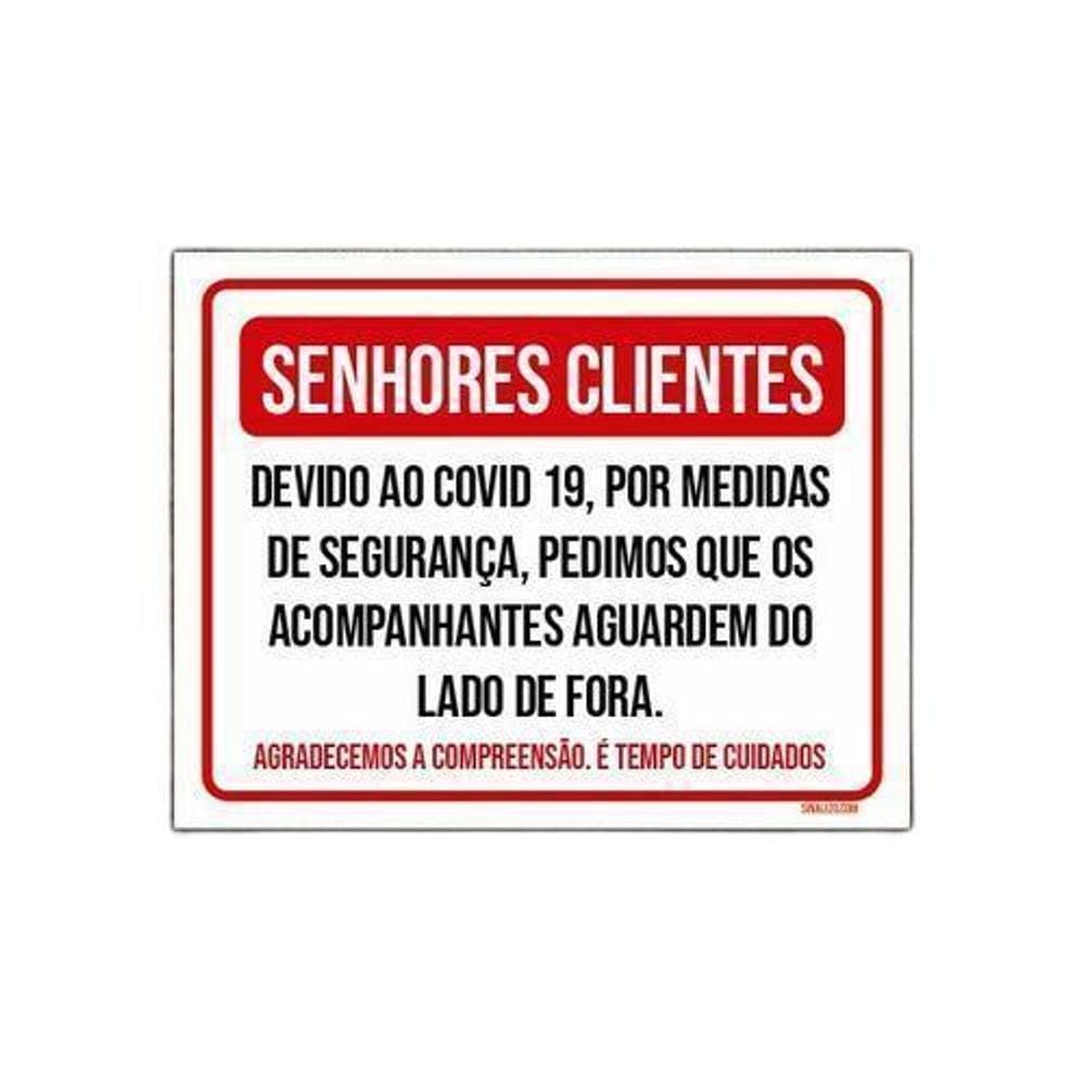 Kit 3 Placas Senhores Clientes Acompanhantes Lado De Fora