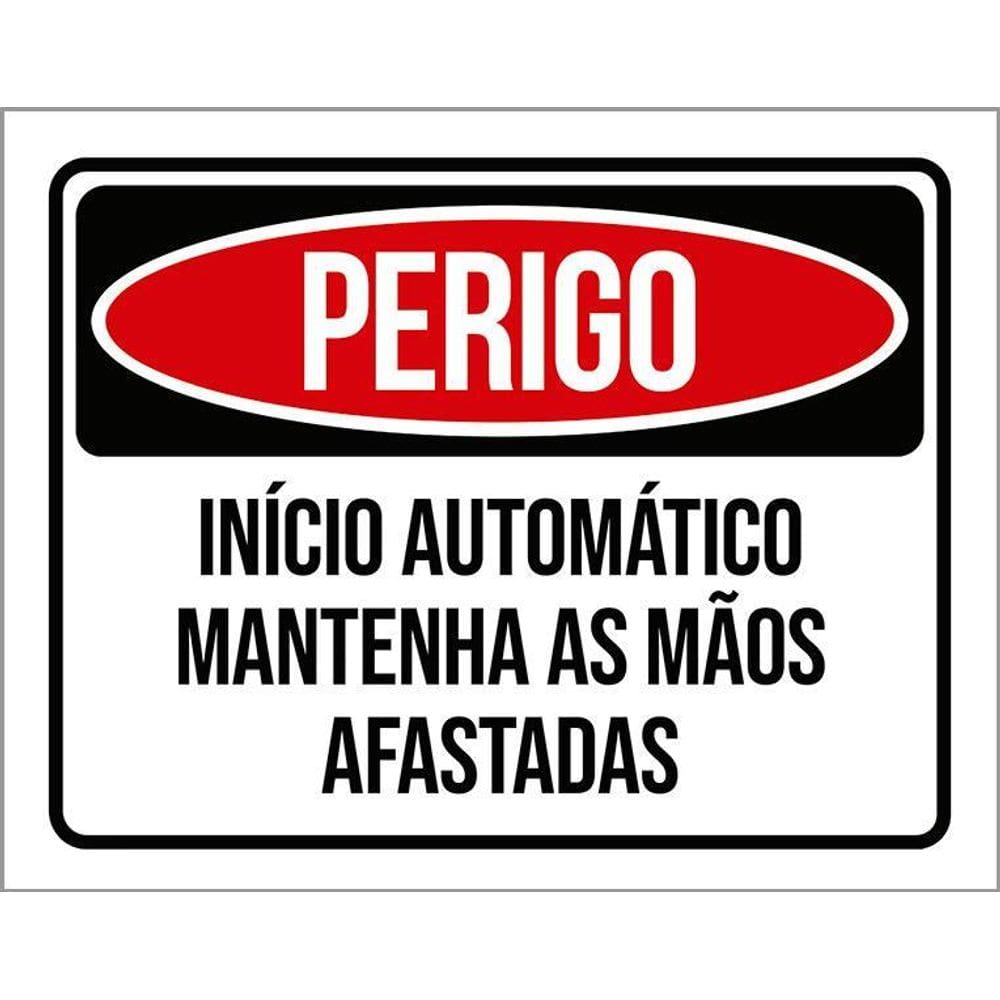 Placa Perigo Início Automático Mãos Afastadas 36X46