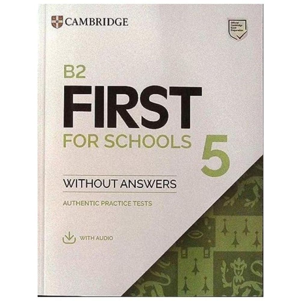 B2 First For Schools 5 - Student`S Book Without Answers With Audio