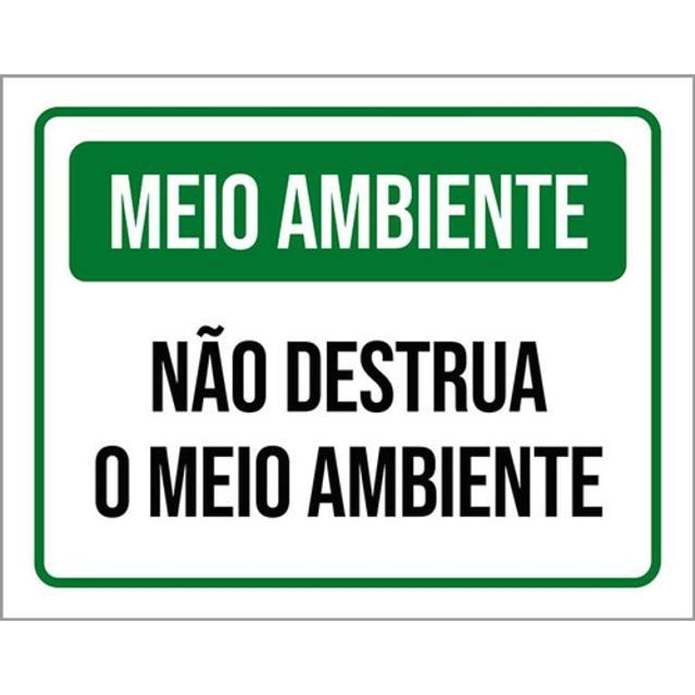 Kit 3 Placas Meio Ambiente Não Destrua O Meio Ambiente