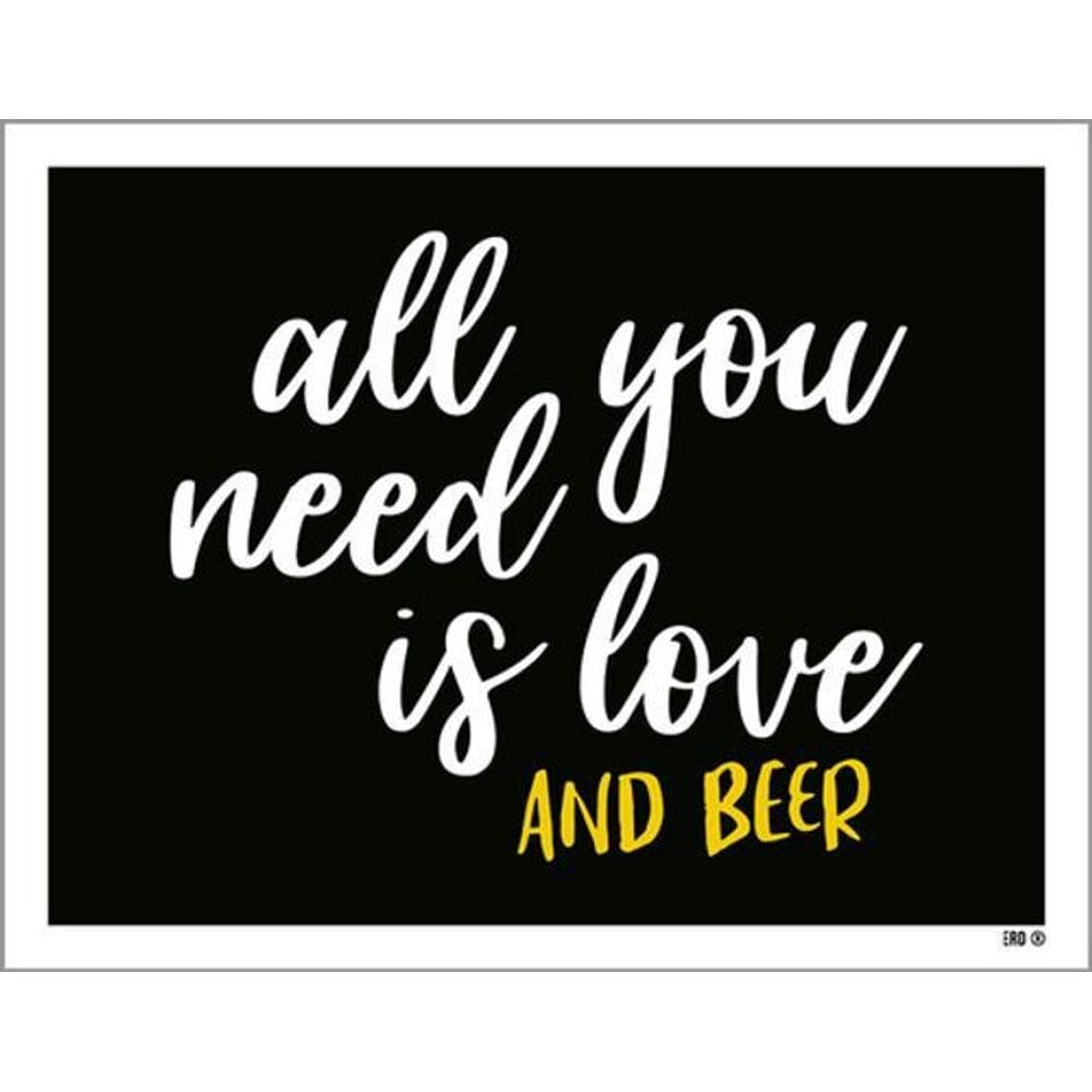 Kit 5 Placas All You Need Is Love And Beer 36X46