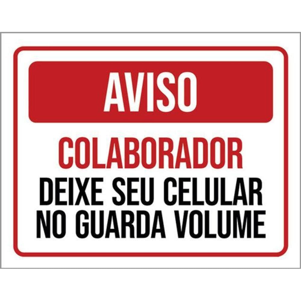Kit 3 Placa Colaborador Deixe Celular Guarda Volume 36X46