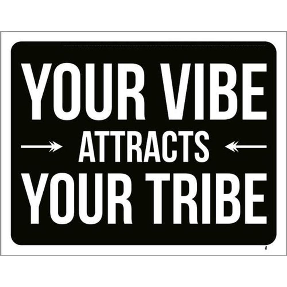 Kit 10 Placas Your Vibe Attracts Your Tribe 36X46