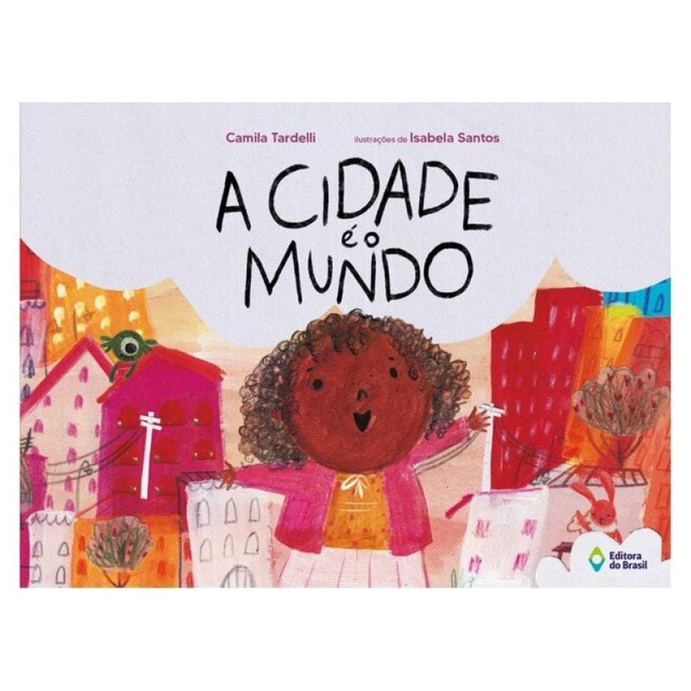 A Cidade É O Mundo