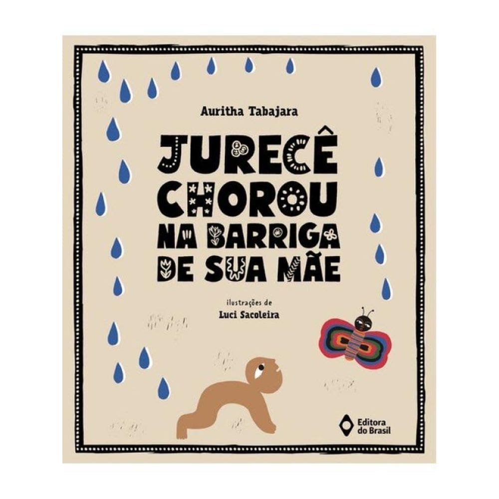 Jurecê Chorou Na Barriga De Sua Mãe