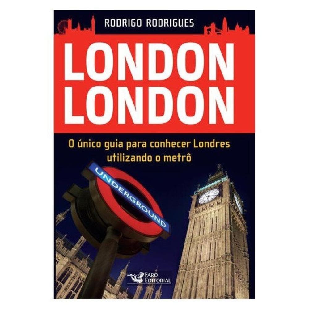 London London - Guia Para Conhecer Londres