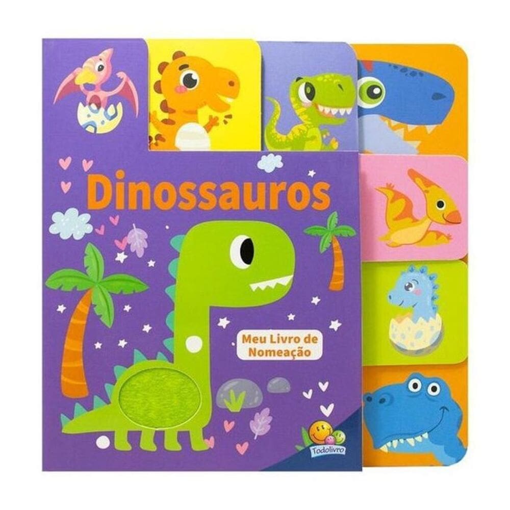 Meu Livro De Nomeação - Abas E Texturas: Dinossauros