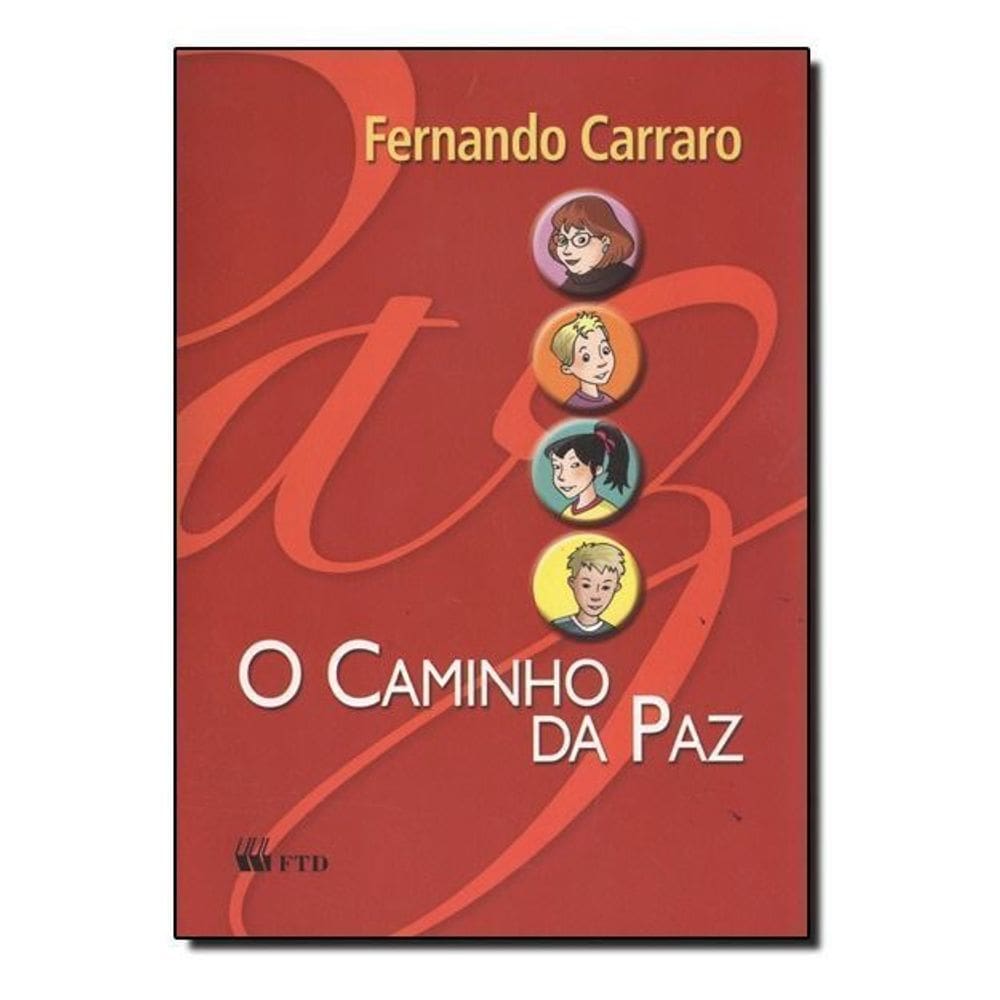 Caminho da Paz, O
