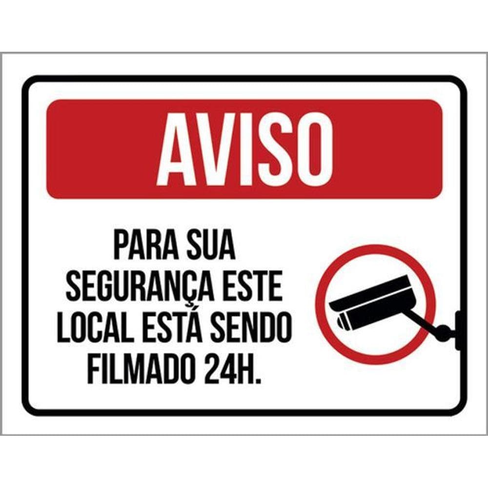 Kit 3 Placas De Aviso - Para Sua Segurança Local Filmado 24H