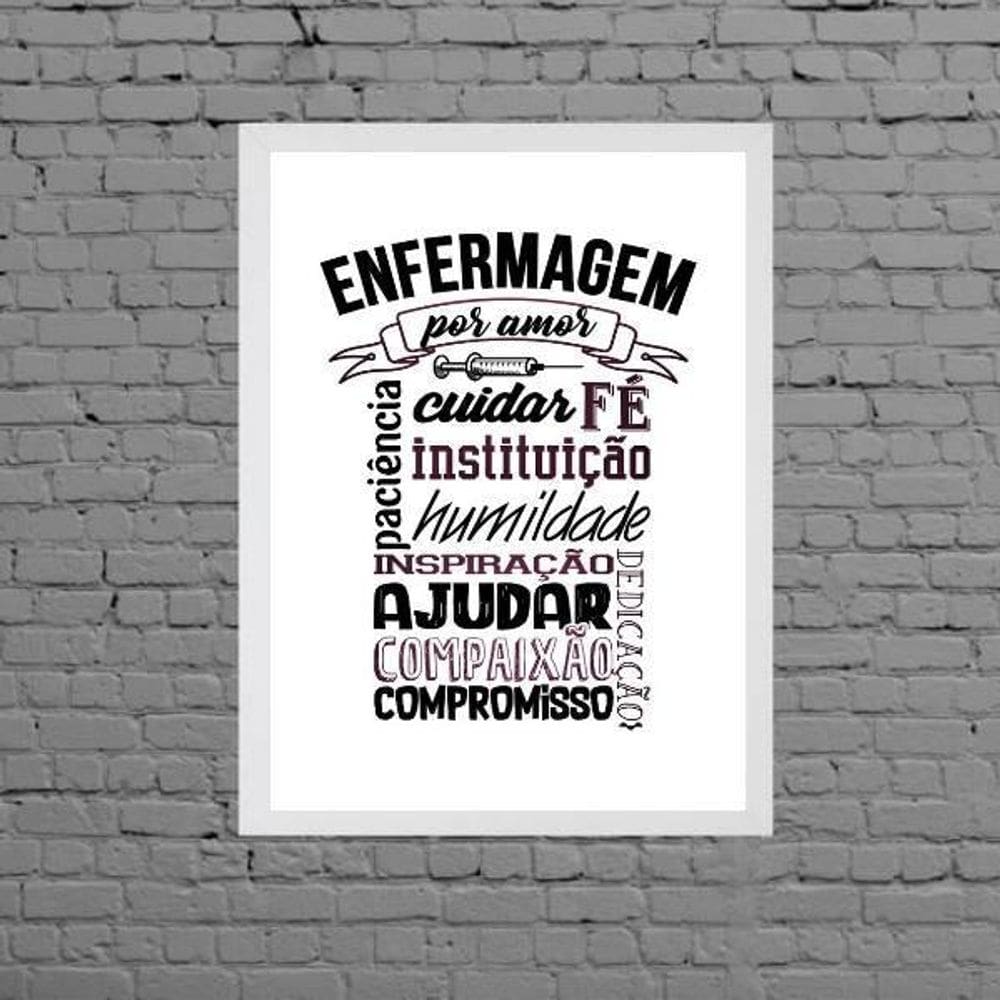 Quadro Profissão Enfermagem Por Amor 45X34Cm Moldura Branca