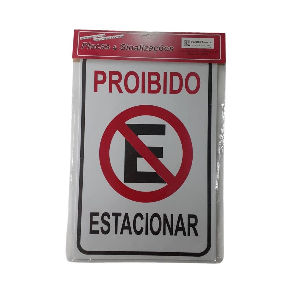 Placa Proibido Estacionar 30x20cm Sinalização Plástica