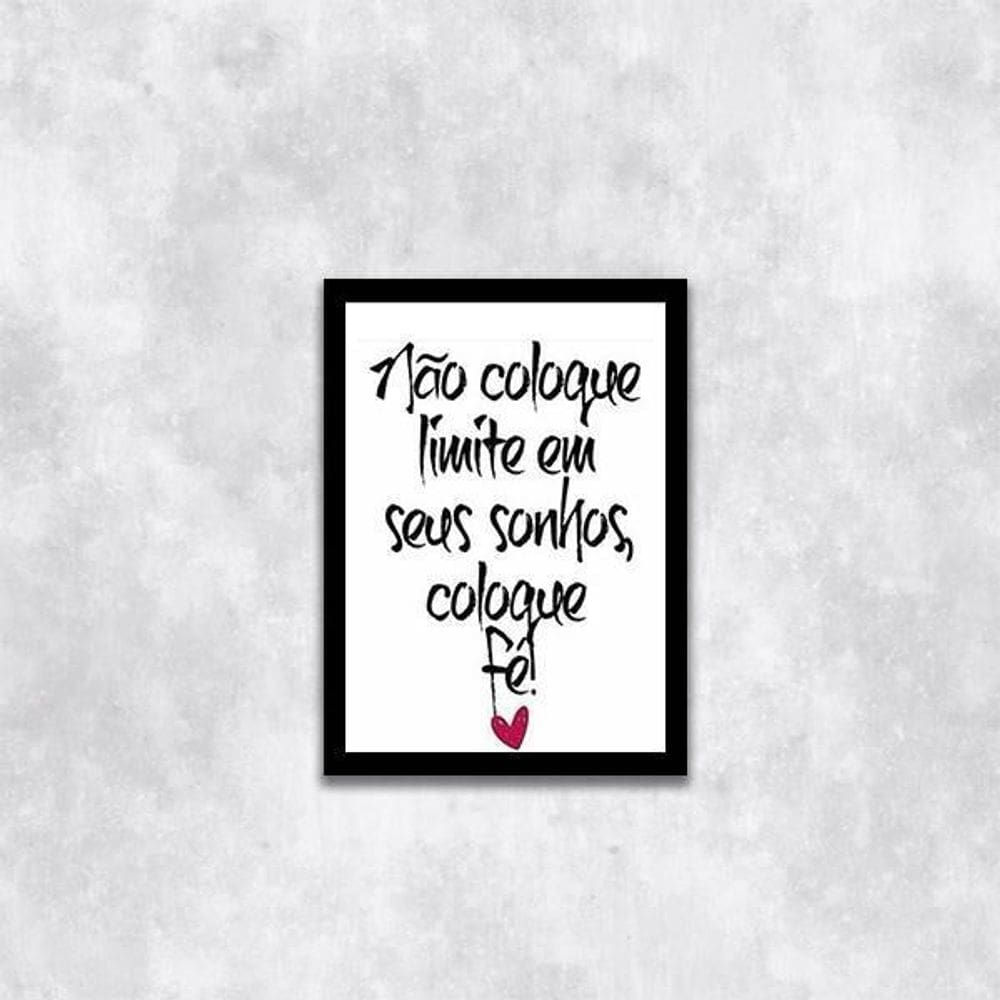 Quadro Não Coloque Limite Em Seus Sonhos 45X34 Vidro Preta