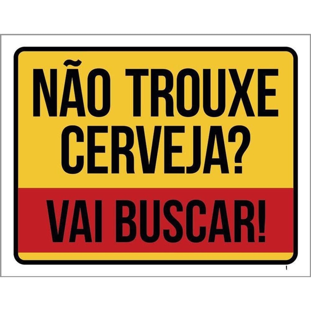 Kit 3 Placas Decorativa - Não Trouxe Cerveja Vai Buscar