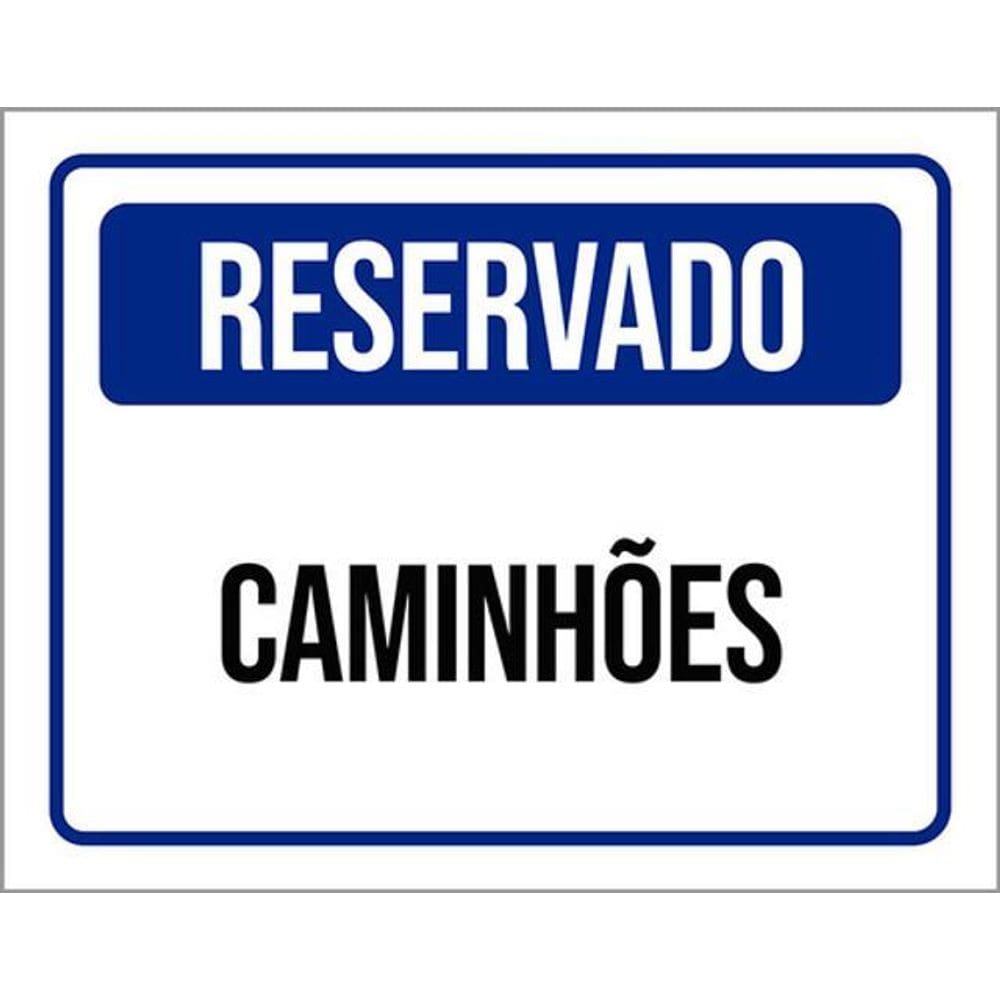 Kit 3 Placas De Sinalização - Reservado Caminhões