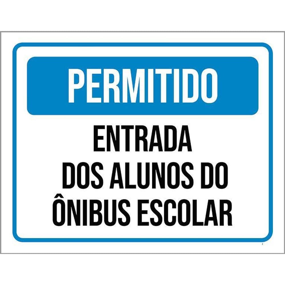 Placa Permitido Entrada Alunos Õnibus Escolar 36X46