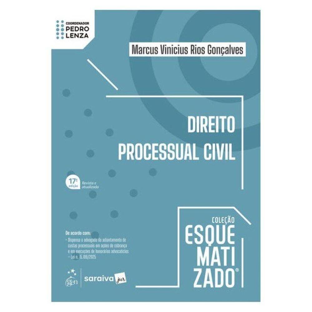 Direito Processual Civil - Coleção Esquematizado - 17ª Edição 2026