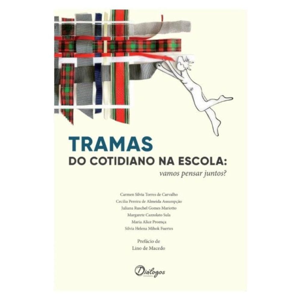 Tramas Do Cotidiano Na Escola