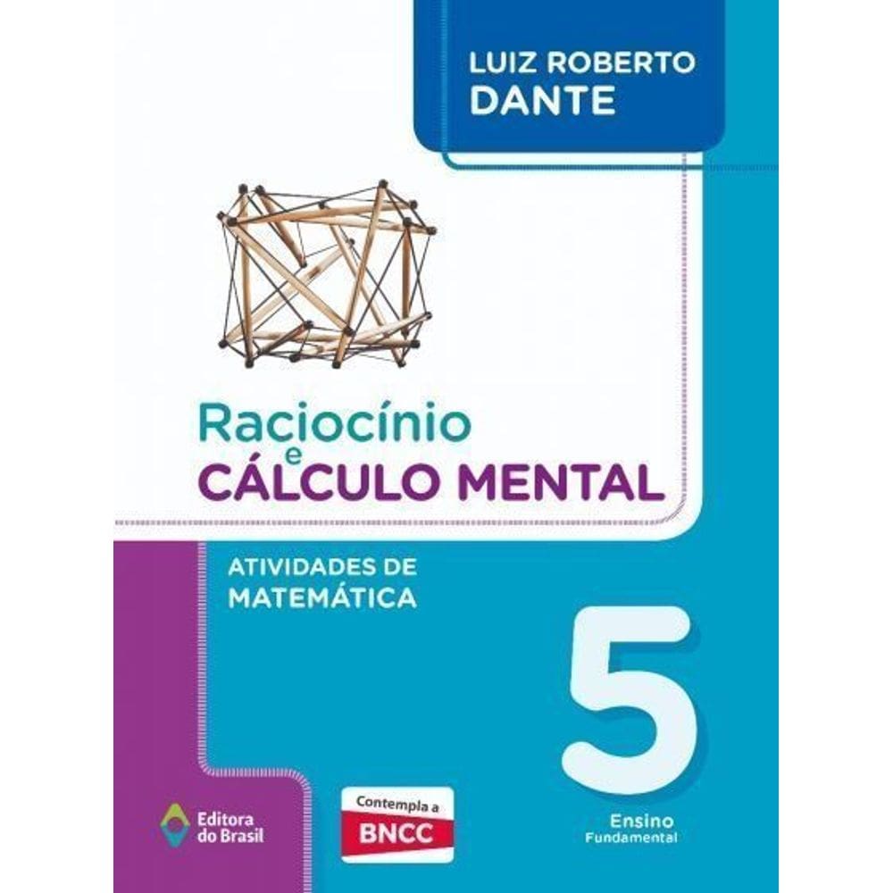 Raciocínio e Cálculo Mental - Atividades De Matemática - 5º Ano - Ensino Fundamental I