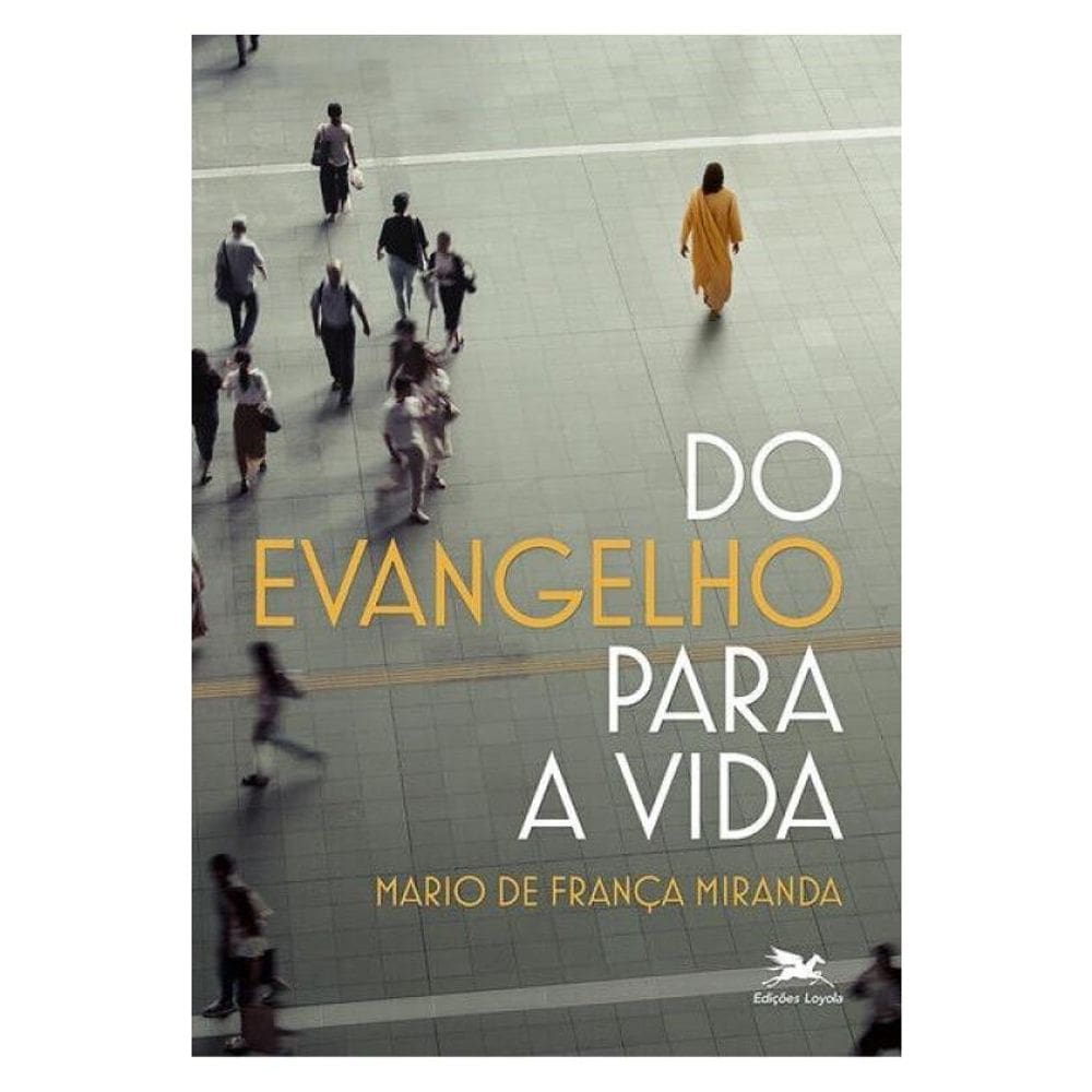 Do Evangelho Para A Vida